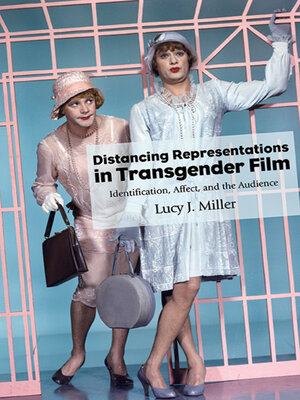 cover image of Distancing Representations in Transgender Film
